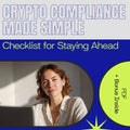 Crypto Compliance Made Simple Your Go-To Checklist for Staying Ahead | Crypto regulations by country Digital Download for Global Entrepreneurs & Startups